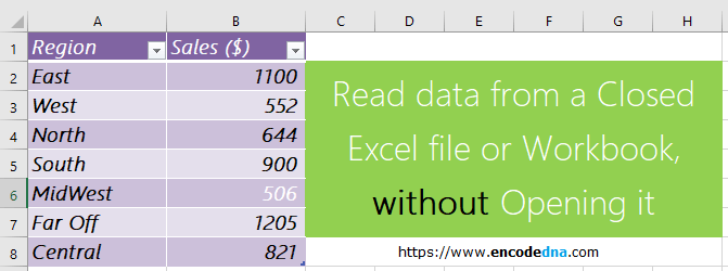 Read Data from a Closed Excel Workbook without Opening it using VBA