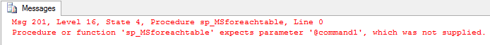 sp_MSforeachtable expects parameter error